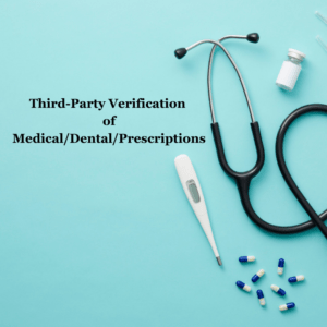 Third-Party Verification of Medical/Dental/Prescriptions