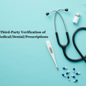 Third-Party Verification of Medical/Dental/Prescriptions