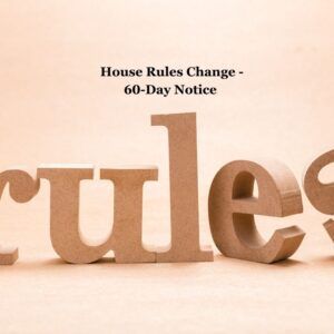 House Rules Change - 60-Day Notice