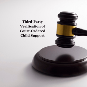 Third-Party Verification of Court-Ordered Child Support